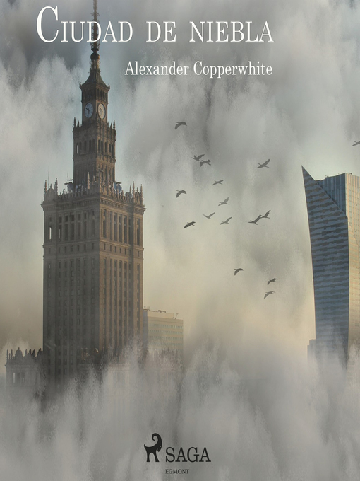 Title details for Ciudad de niebla by Alexander Copperwhite - Available